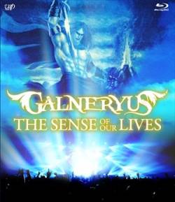 Galneryus : The Sense of Our Lives
